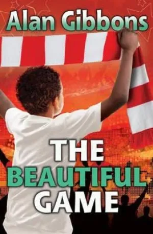 , Chris Chalik Alan Gibbons: The Beautiful Game [2023] paperback